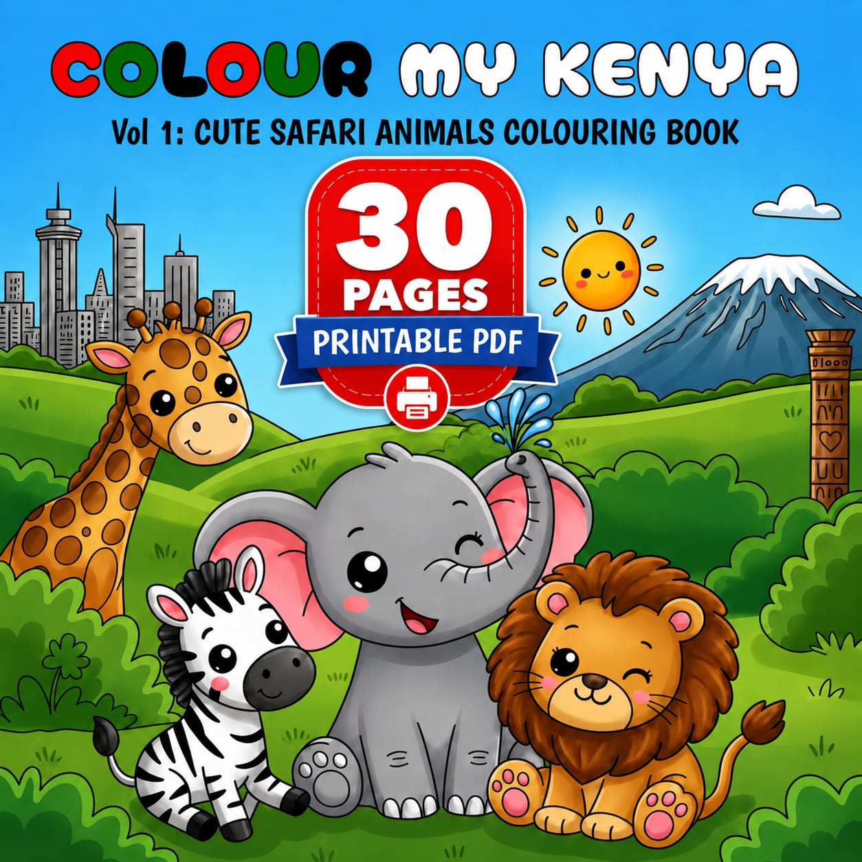 COLOUR MY KENYA – Vol. 1: Cute Safari Animals Colouring Book | 30 Pages | Printable PDF